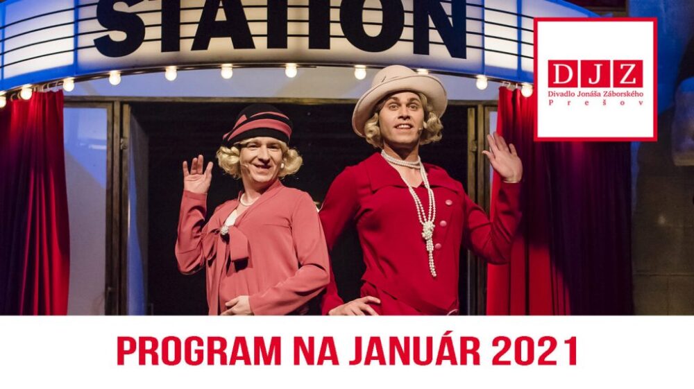 Program predstavení Divadla Jonáša Záborského na mesiac január 2021.