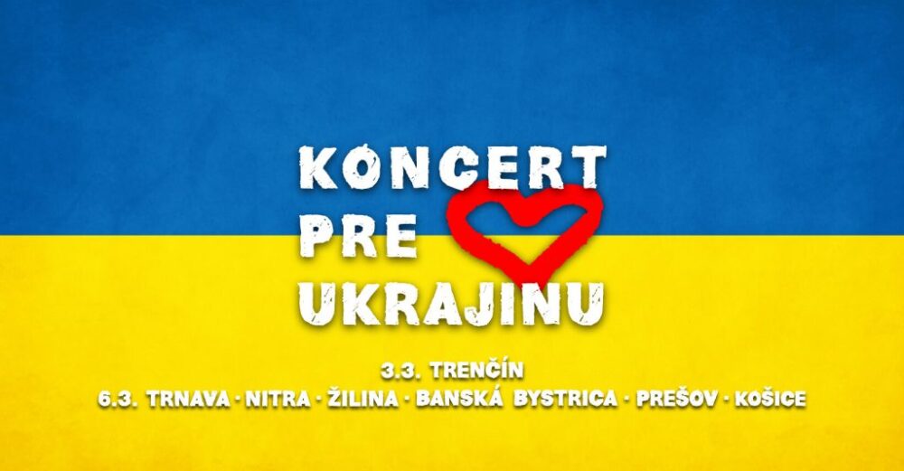V slovenských mestách sa vo štvrtok a nedeľu uskutočnia Koncerty pre Ukrajinu