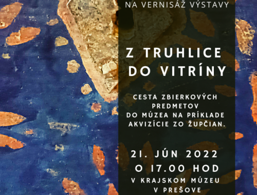 Cesta predmetov z dejín obce Župčany do vitrín múzea v Prešove