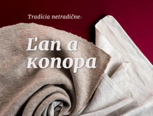 Výstava Tradícia netradične: Ľan a konopa