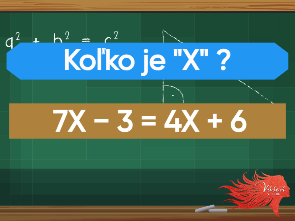 Matematický hlavolam: Viete vypočítať X? Veľa šťastia