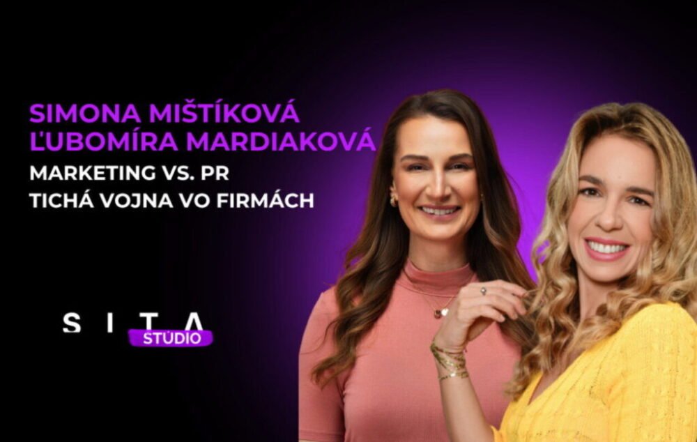 68153_simona-mistikova-lubomira-mardiakova-rozhovory-video-podcast-studio-sita.jpg Marketing vs. PR: Kto je v skutočnosti „chudobný príbuzný“ a prečo sa tieto dva tábory neznášajú?