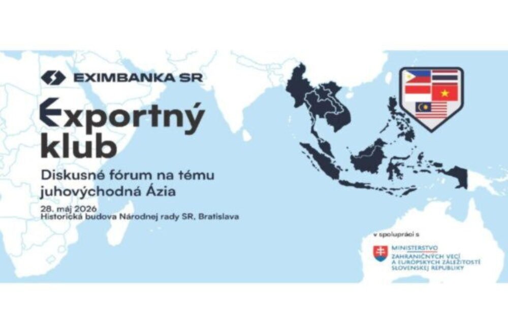 Exportný klub Eximbanky otvorí tému exportných príležitostí v juhovýchodnej Ázii