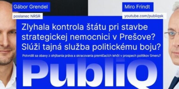 Zlyhala v kauze strategickej nemocnice v Prešove kontrola štátu? – živý rozhovor PubliQ
